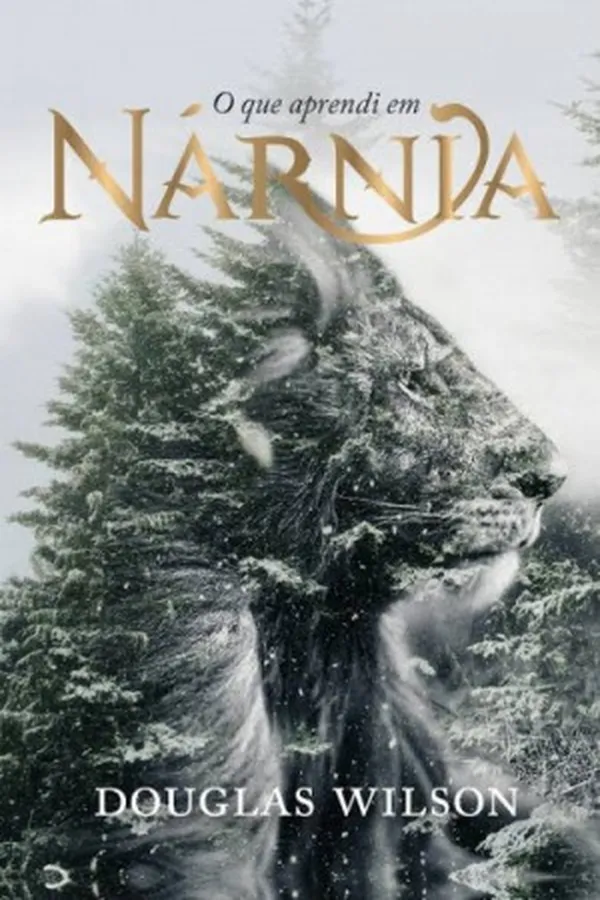 Capa de O que aprendi em Nárnia