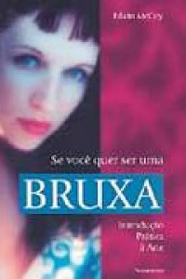 Capa de Se você quer ser uma Bruxa.