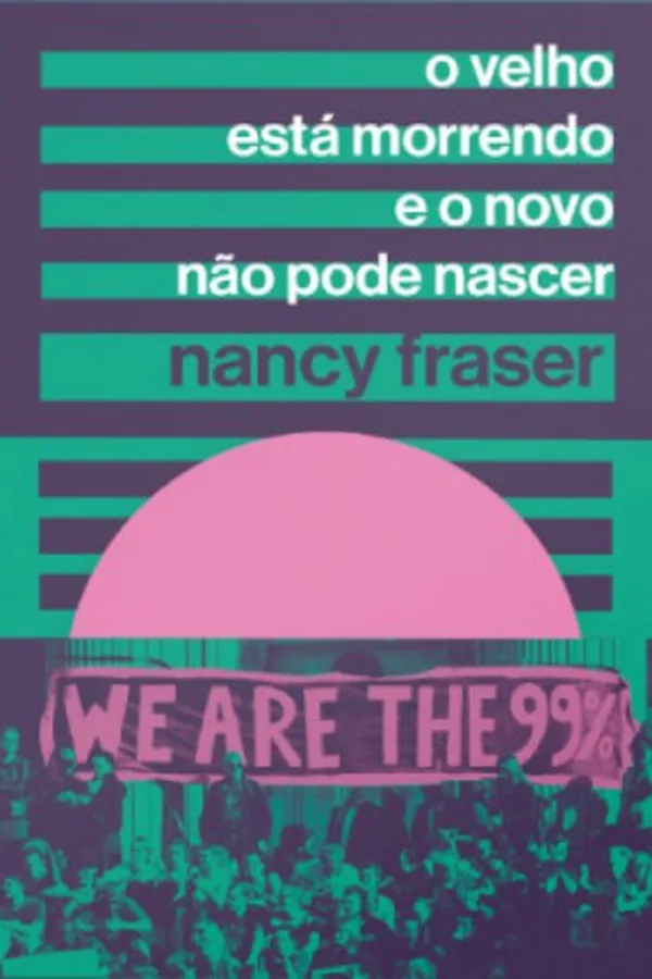 Capa de O velho está morrendo e o novo não pode nascer
