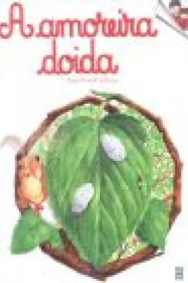 Capa de A Amoreira Doida
