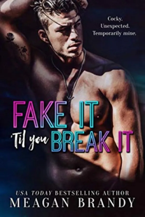 Capa de Fake It 'Til You Break It