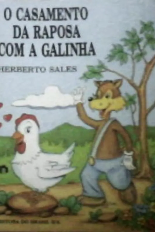 Capa de O casamento da raposa com a galinha