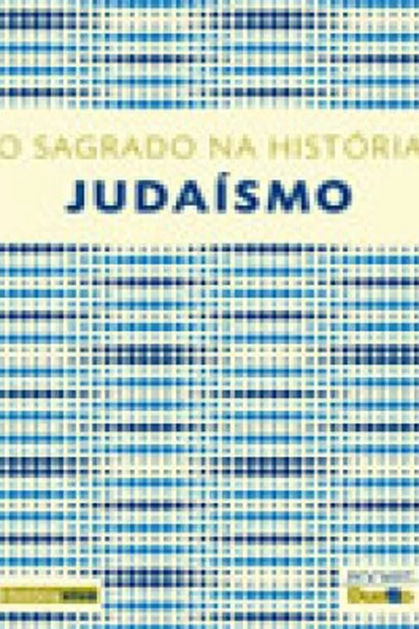 Capa de O sagrado na história: Judaísmo