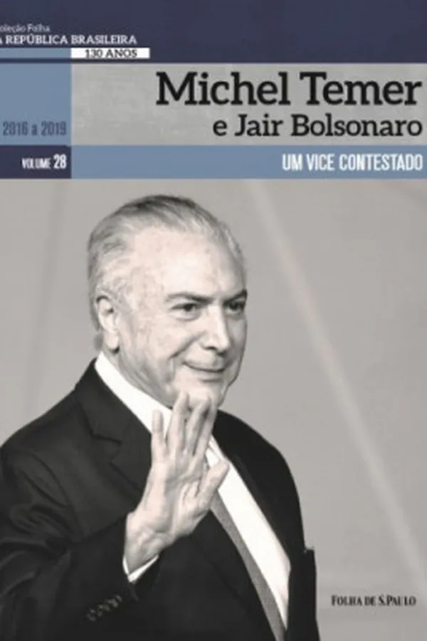 Capa de Michel Temer e Jair Bolsonaro