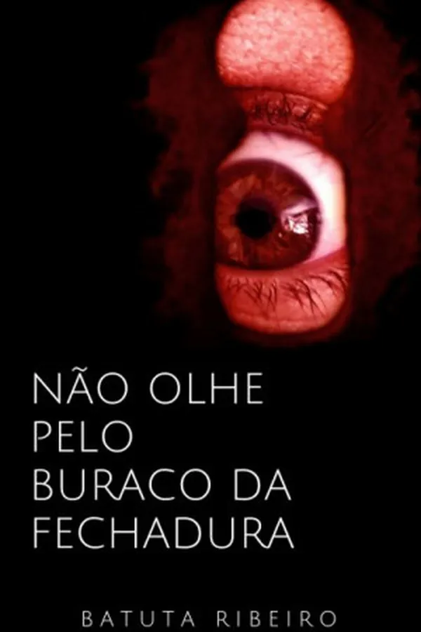 Capa de Não olhe pelo buraco da fechadura