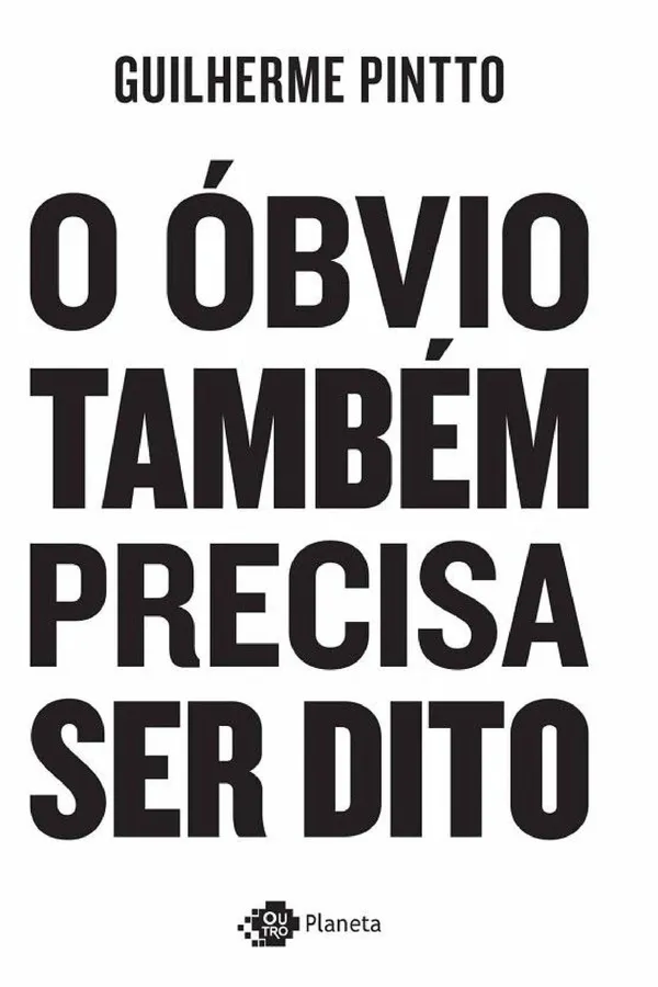 Cover of O óbvio também precisa ser dito