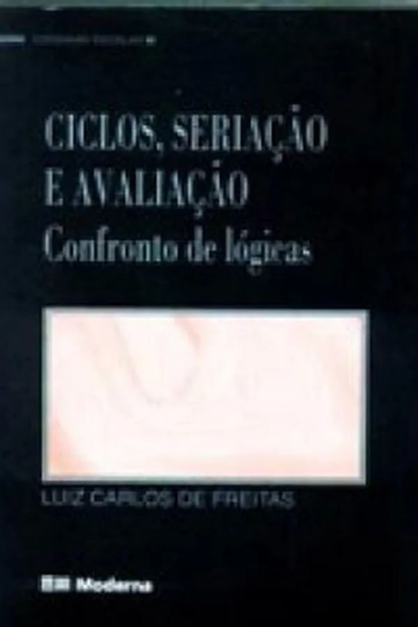 Capa de Ciclos, Seriação e Avaliação