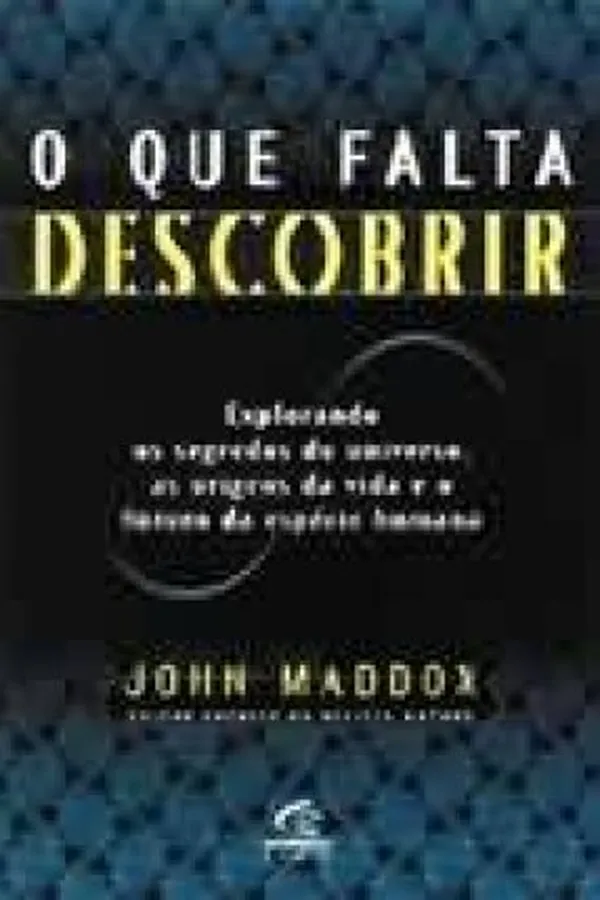 Capa de O Que Falta Descobrir
