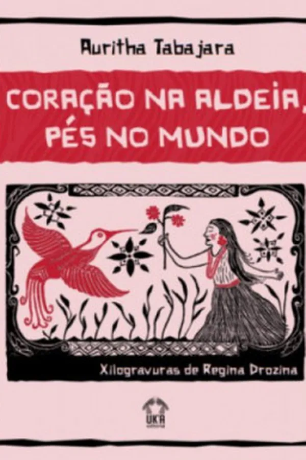 Capa de Coração na aldeia, pés no mundo