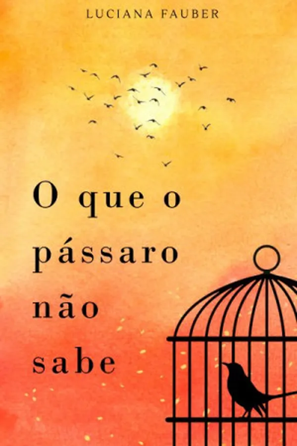 Capa de O que o pássaro não sabe