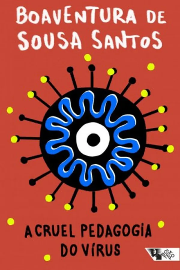 Capa de A Cruel Pedagogia do Vírus