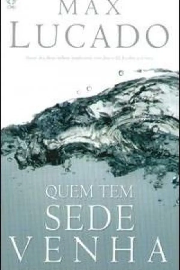 Capa de Quem Tem Sede Venha