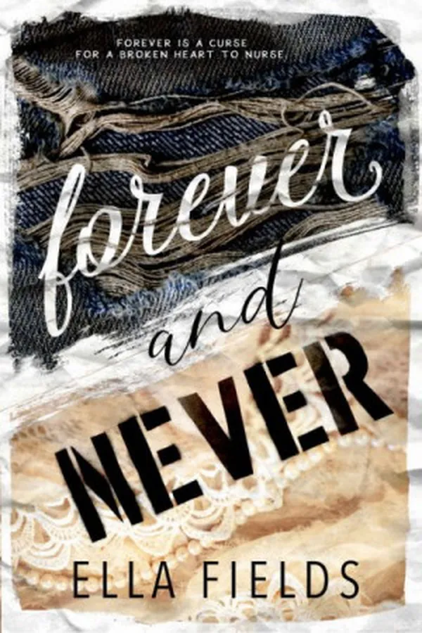 Capa de Forever and Never: An Angsty Standalone Romance (Magnolia Cove)