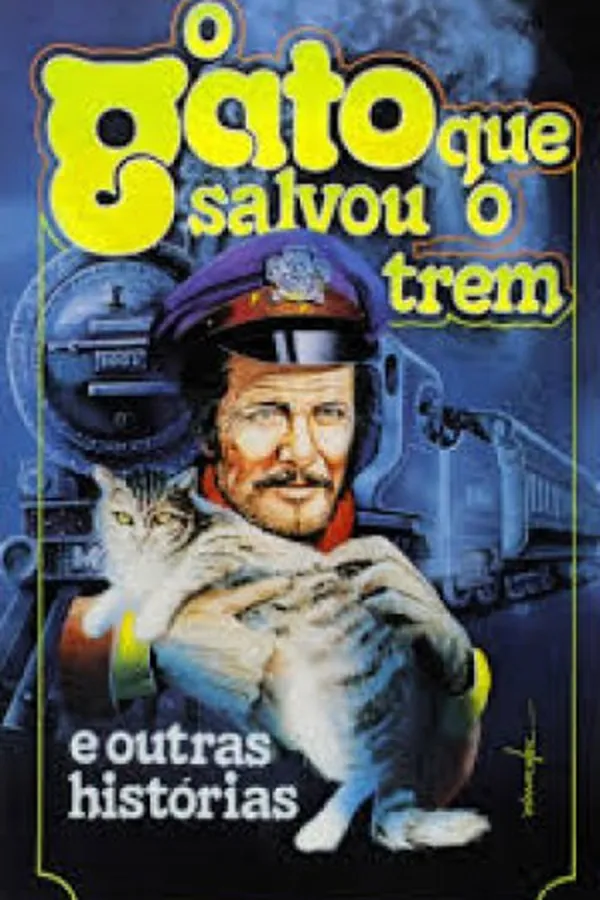 Cover of O Gato que Salvou o Trem e Outras Histórias