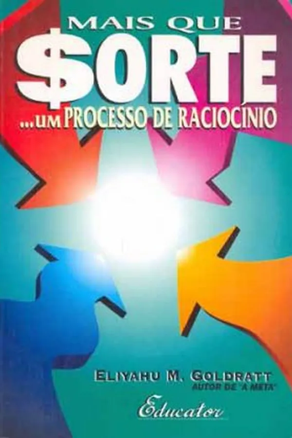 Capa de Mais Que Sorte Um Processo De Raciocinio