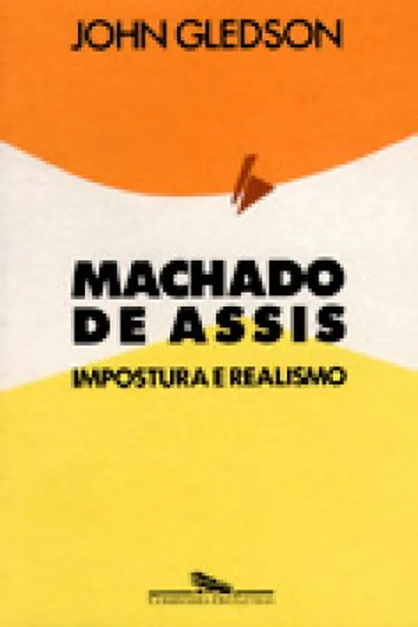 Capa de Machado de Assis: Impostura e Realismo