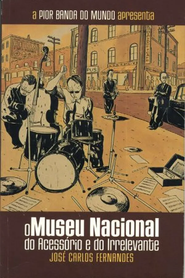 Capa de A Pior Banda do Mundo