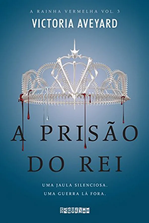 Capa de A prisão do rei (A Rainha Vermelha Livro 3)
