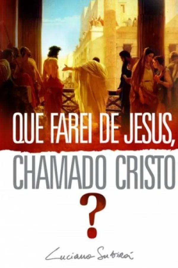 Capa de Que Farei de Jesus, Chamado Cristo?