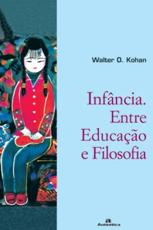 Capa de Infância. Entre Educação e Filosofia