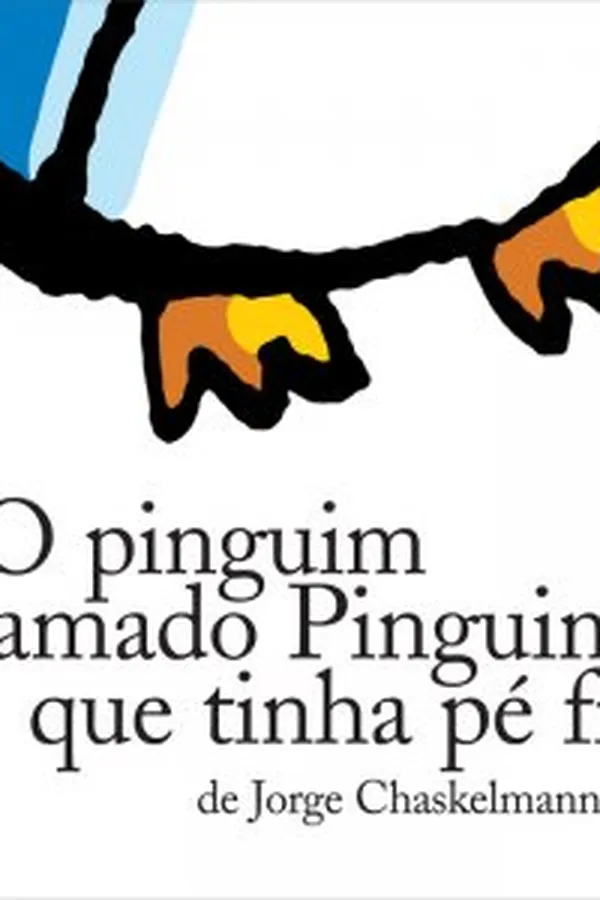 Capa de O pinguim chamado Pinguim que tinha pé frio