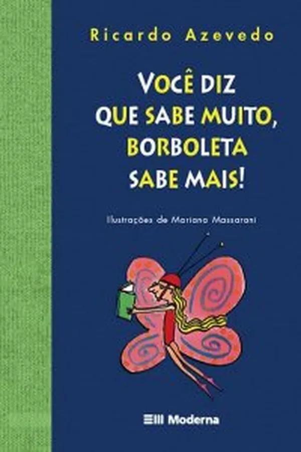 Capa de Você Diz Que Sabe Muito, Borboleta Sabe Mais!