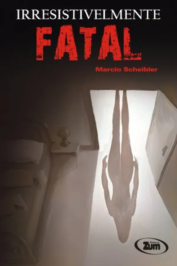 Capa de Irresistivelmente Fatal