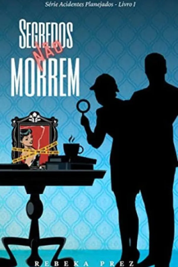 Capa de Segredos Não Morrem