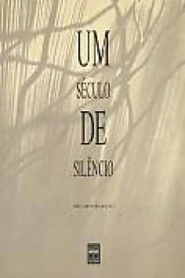 Capa de Um Século de Silêncio