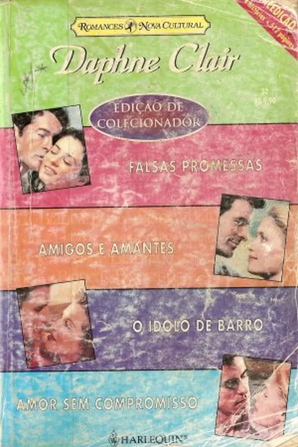 Cover of Falsas Promessas / Amigos e Amantes/ O Ídolo de Barro/ Amor sem Compromisso