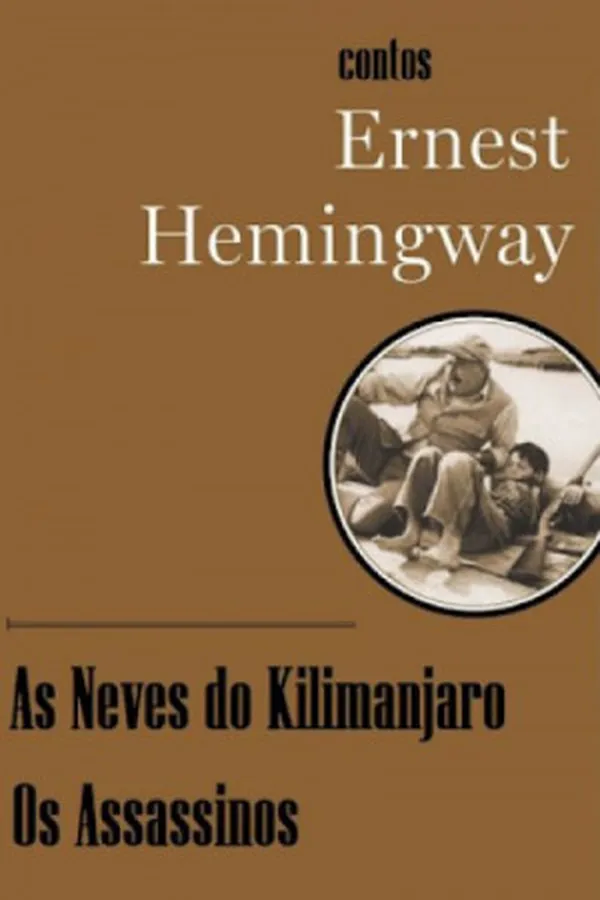 Capa de As Neves do Kilimanjaro e Os Assassinos