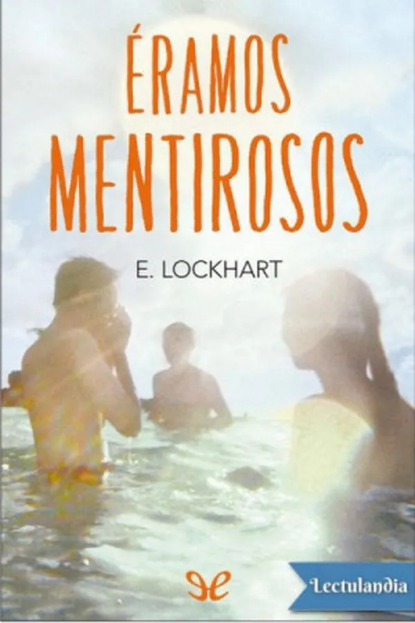 Capa de Éramos mentirosos
