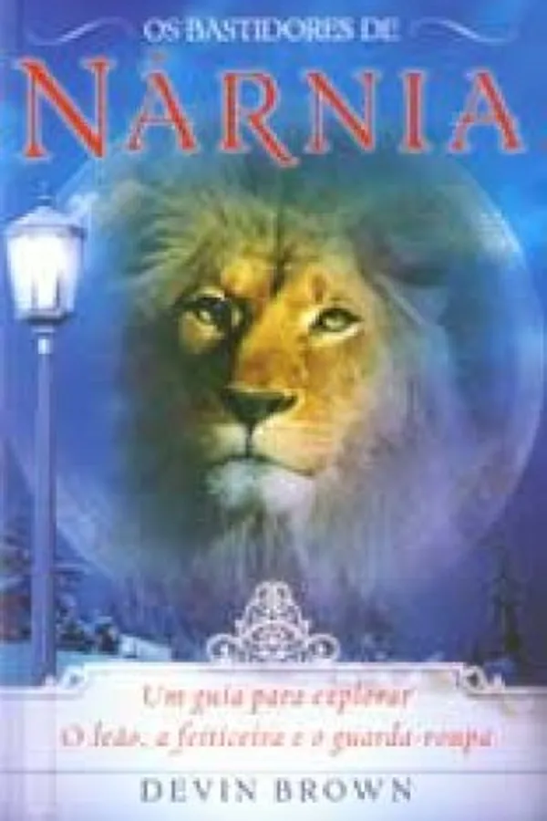 Capa de Os Bastidores de Nárnia