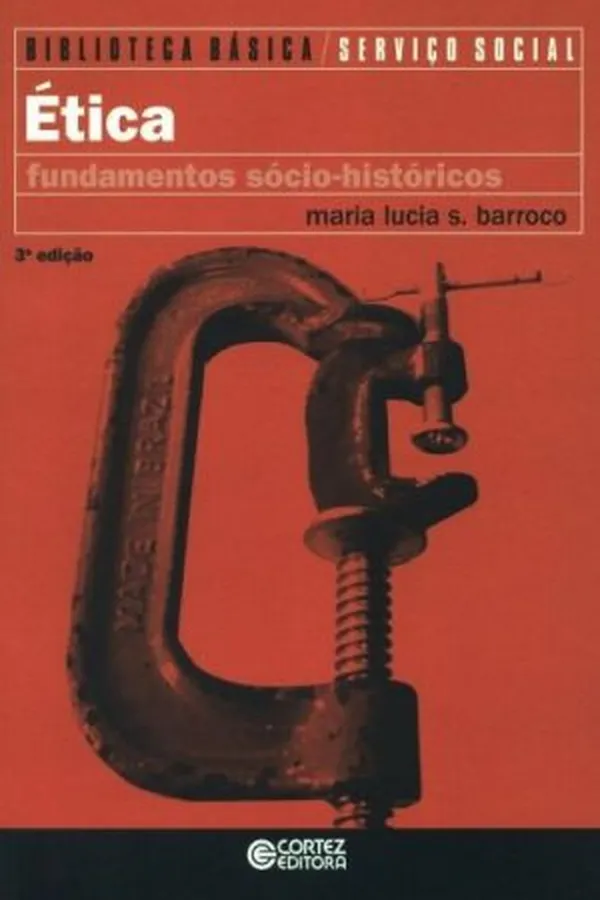 Capa de Ética: fundamentos sócio-históricos