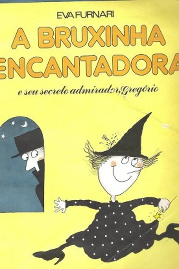 Capa de A bruxinha encantadora e seu secreto admirador, Gregório