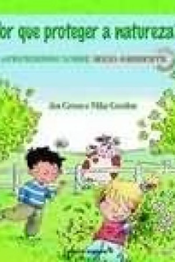 Capa de "Por que proteger a natureza?"