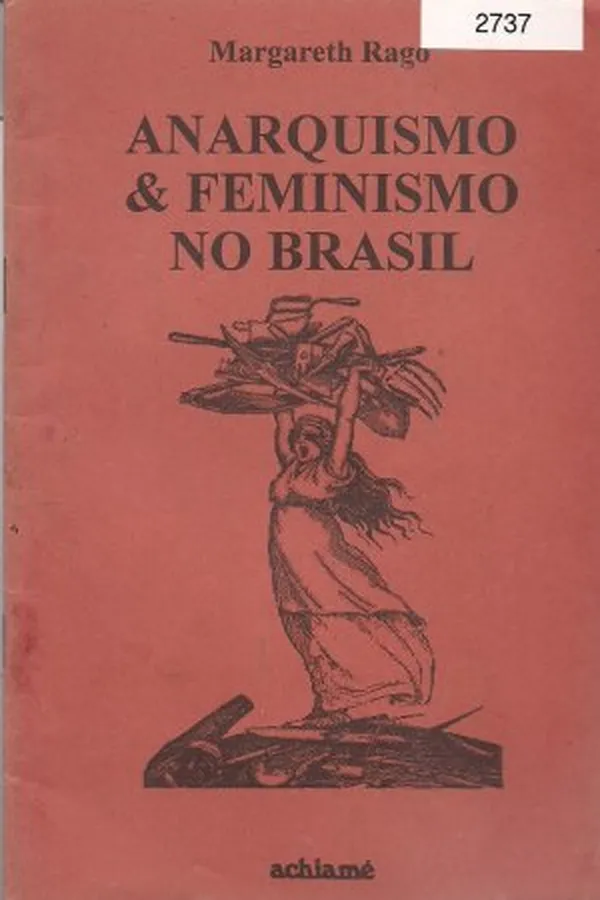 Cover of Anarquismo & feminismo no Brasil