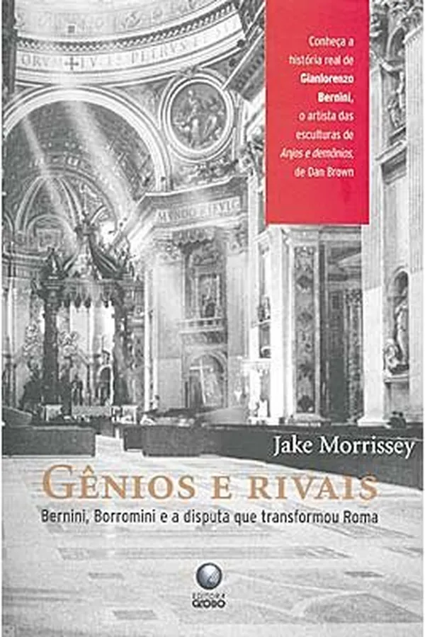 Capa de Gênios e Rivais: Bernini, Borromini e a Disputa que Transformou Roma