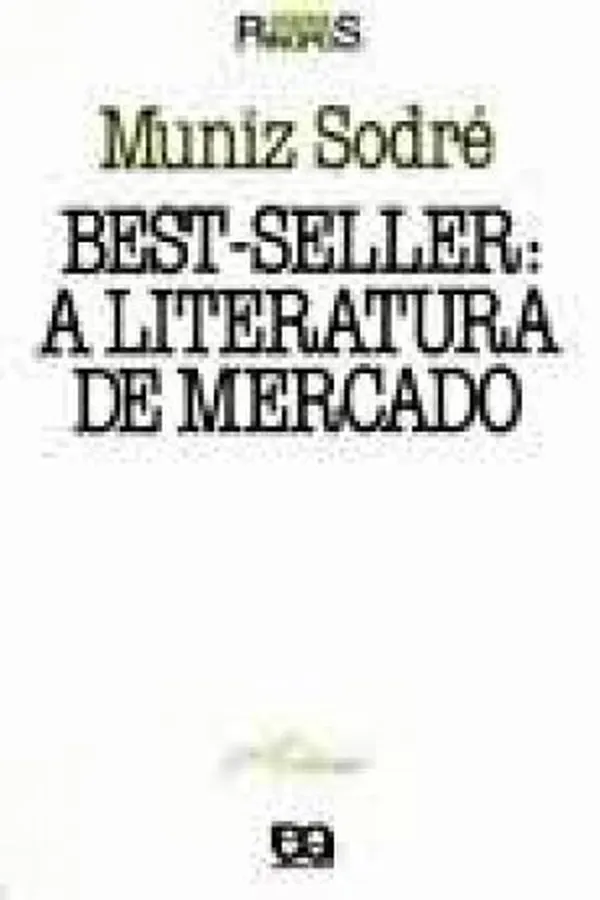 Cover of Best-Seller: a literatura de mercado