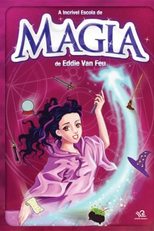 Cover of A Incrível Escola de Magia