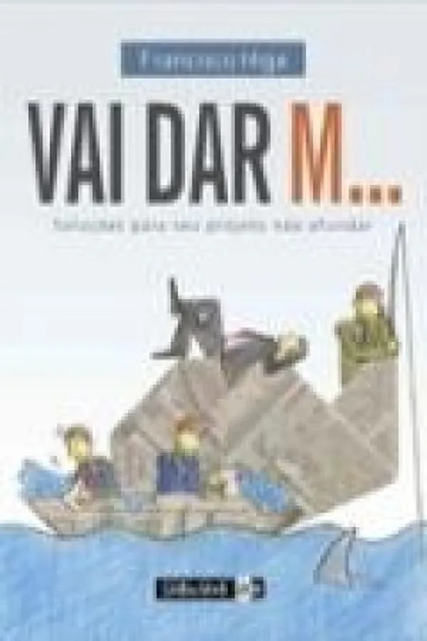 Capa de Vai dar m...