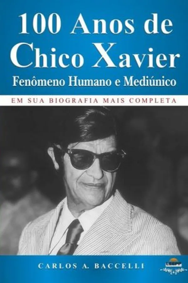 Capa de 100 Anos de Chico Xavier