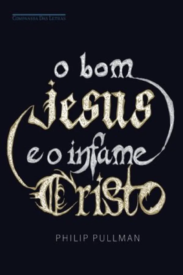 Capa de O Bom Jesus e o Infame Cristo