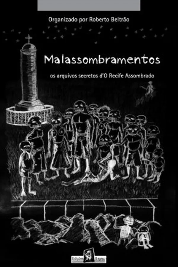 Capa de Malassombramentos: os arquivos secretos d'O Recife Assombrado