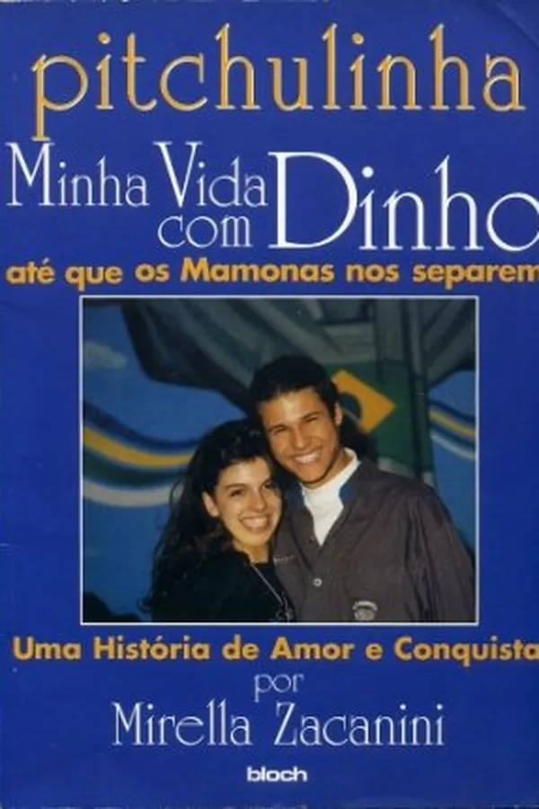 Capa de Pitchulinha Minha vida com Dinho