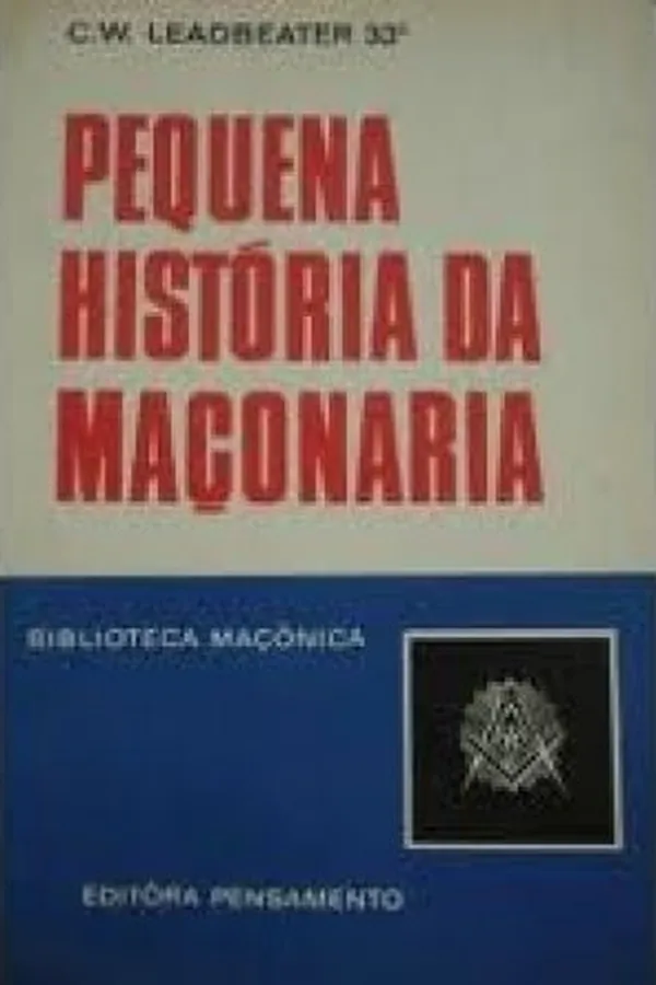 Capa de Pequena História da Maçonaria