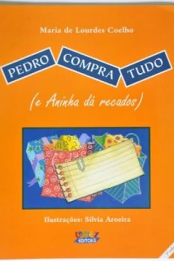 Capa de Pedro Compra tudo e Aninha da Recados