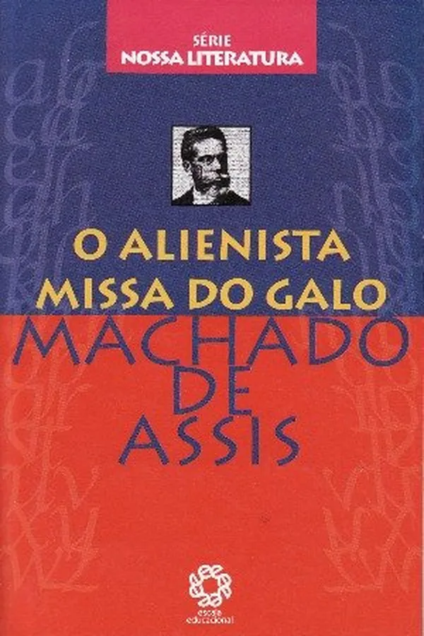 Capa de O Alienista - Missa do Galo
