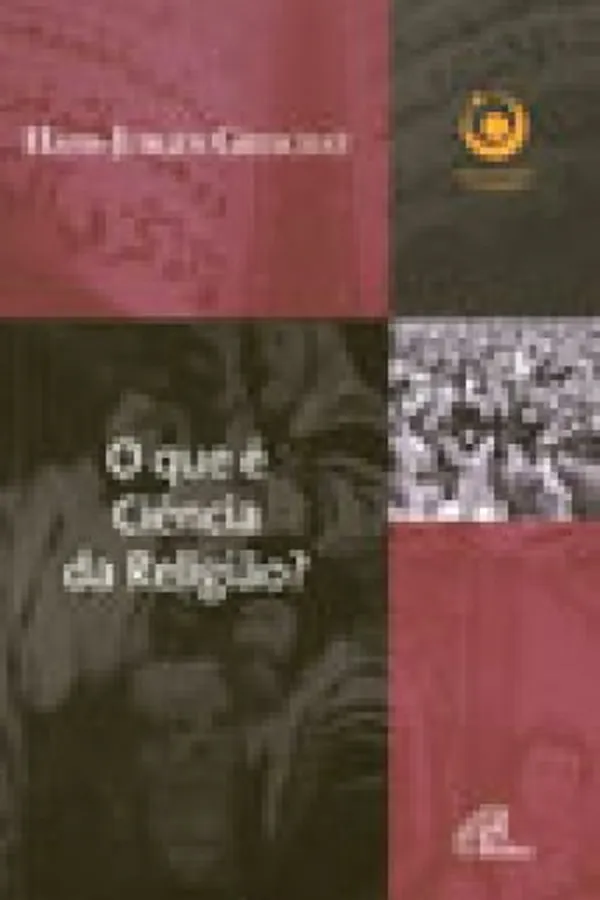 Capa de O que é Ciência da Religião?