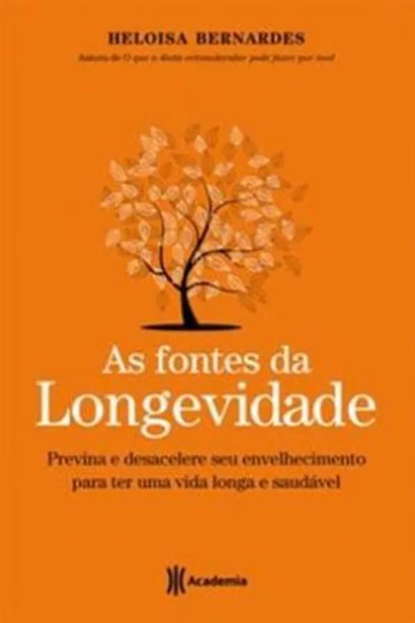 Capa de As Fontes da Longevidade